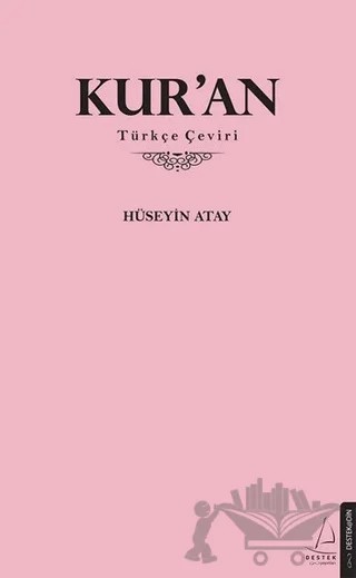 Kur'an – Hüseyin Atay – Destek Yayınları kitap kapağı