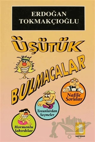 Üşütük Bulmacalar – Erdoğan Tokmakçıoğlu – Toker Yayınları kitap kapağı