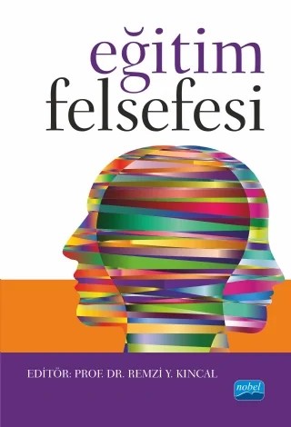 Eğitim Felsefesi – Remzi Y. Kıncal – Nobel Akademik Yayıncılık kitap kapağı