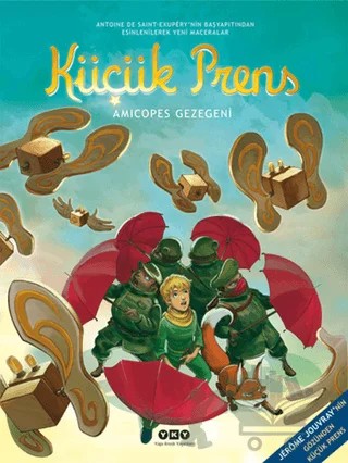 Küçük Prens 7 Amicopes Gezegeni – Antoine de Saint-Exupery – Yapı Kredi Yayınları kitap kapağı