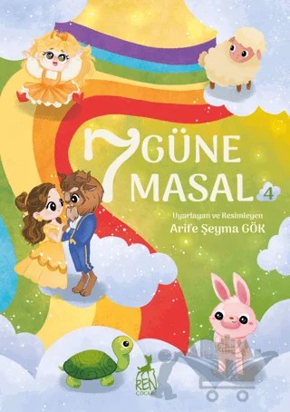7 Güne 7 Masal 4 – Arife Şeyma Gök – Ren Çocuk kitap kapağı