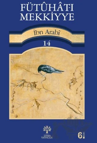 Fütuhat-ı Mekkiyye 14 – Muhyiddin İbn Arabi – Litera Yayıncılık kitap kapağı