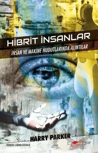 Hibrit İnsanlar – Harry Parker – The Kitap kitap kapağı