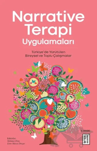 Narrative Terapi Uygulamaları – Eren Murat Dinçer, Mehmet Dinç – Ketebe Yayınları kitap kapağı