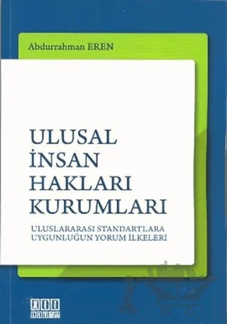 Ulusal İnsan Hakları Kurumları – Abdurrahman Eren – On İki Levha Yayınları kitap kapağı