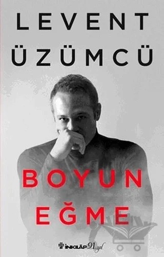 Boyun Eğme – Levent Üzümcü – İnkılap Kitabevi kitap kapağı