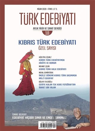 Türk Edebiyatı Aylık Fikir ve Sanat Dergisi Sayı: 558 Nisan 2020 – Türk Edebiyatı Dergisi kitap kapağı