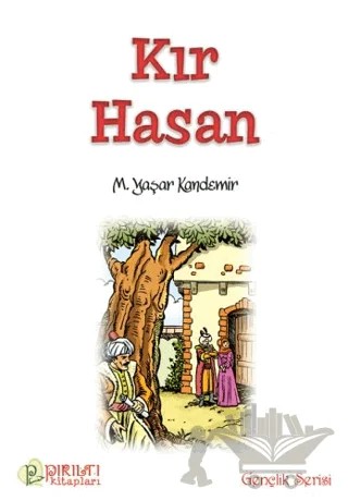Kır Hasan – M. Yaşar Kandemir – Pırıltı Kitapları - Erkam kitap kapağı