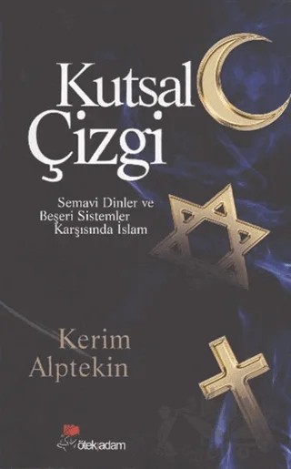 Kutsal Çizgi – Kerim Alptekin – Öteki Adam Yayınları kitap kapağı