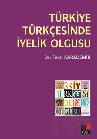Türkiye Türkçesinde İyelik Olgusu – Fevzi Karademir – Kesit Yayınları kitap kapağı