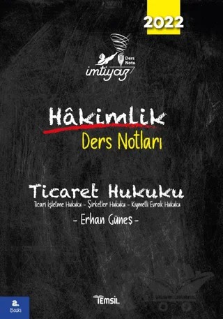 İmtiyaz Ticaret Hukuku - Hakimlik Ders Notları – Erhan Güneş – Temsil Kitap kitap kapağı