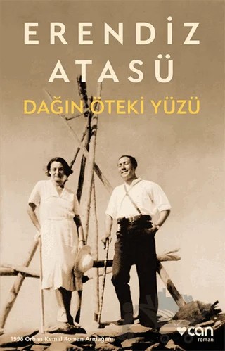 Dağın Öteki Yüzü – Erendiz Atasü – Can Yayınları kitap kapağı