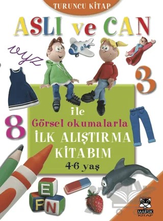 Aslı ve Can ile İlk Alıştırma Kitabım – Kolektif – Marsık Kitap kitap kapağı
