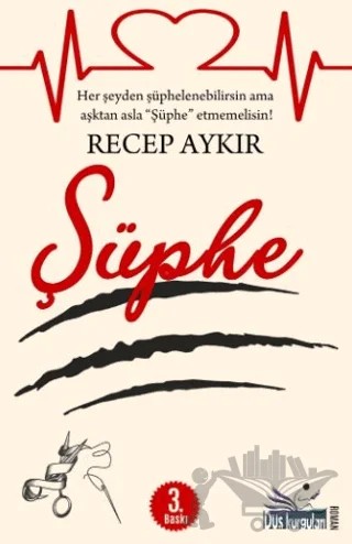 Şüphe – Recep Aykır – Düş Kurguları Yayıncılık kitap kapağı