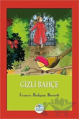 Gizli Bahçe – Frances Hodgson Burnett – Maviçatı Yayınları kitap kapağı