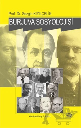 Burjuva Sosyolojisi Batı Sosyolojisini Yeniden Düşünmek Cilt 2 – Sezgin Kızılçelik – Anı Yayıncılık kitap kapağı