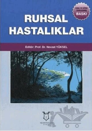Ruhsal Hastalıklar – Nevzat Yüksel – Akademisyen Kitabevi kitap kapağı