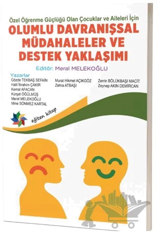 Özel Öğrenme Güçlüğü Olan Çocuklar ve Aileleri İçin Olumlu Davranışsal Müdahaleler ve Destek Yaklaşımı – Kolektif – Eğiten Kitap kitap kapağı