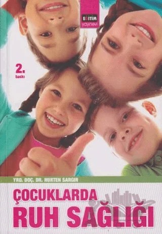 Çocuklarda Ruh Sağlığı – Nurten Sargın – Eğitim Yayınevi - Ders Kitapları kitap kapağı