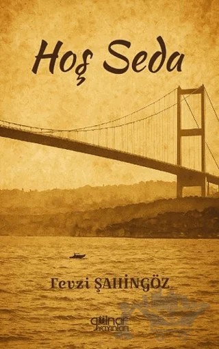Hoş Seda – Fevzi Şahingöz – Gülnar Yayınları kitap kapağı