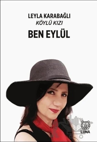 Ben Eylül – Leyla Karabağlı – Luna Yayınları kitap kapağı