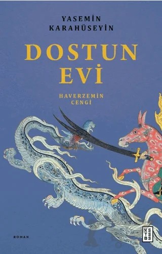 Dostun Evi – Yasemin Karahüseyin – Ketebe Yayınları kitap kapağı