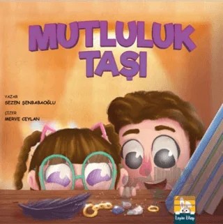 Mutluluk Taşı – Sezen Şenbabaoğlu – Lapin Kitap kitap kapağı