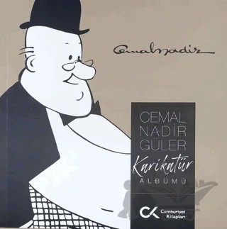Cemal Nadir Güler Karikatür Albümü – Cemal Nadir Güler – Cumhuriyet Kitapları kitap kapağı