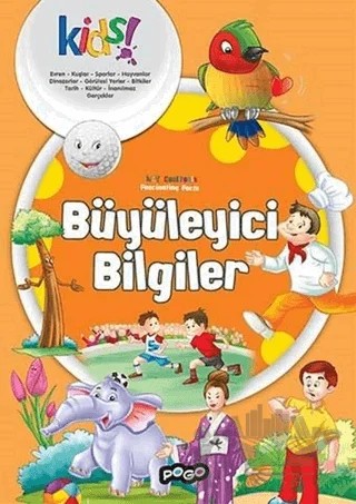 Büyüleyici Bilgiler – Kolektif – Pogo Çocuk kitap kapağı