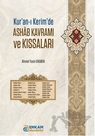 Ashab Kavramı ve Kıssaları – Ahmet Yasin Dikmen – Erkam Akademi kitap kapağı