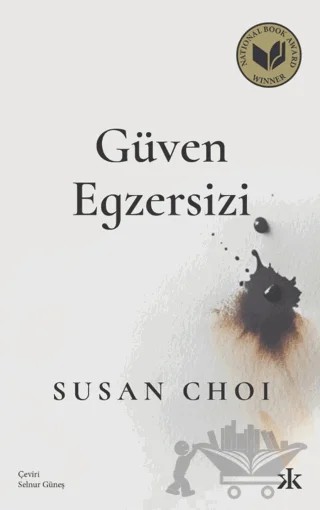 Güven Egzersizi – Susan Choi – Kafka Kitap kitap kapağı