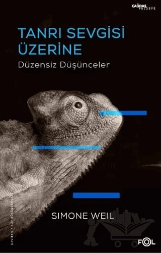 Tanrı Sevgisi Üzerine Düzensiz Düşünceler – Simone Weil – Fol Kitap kitap kapağı