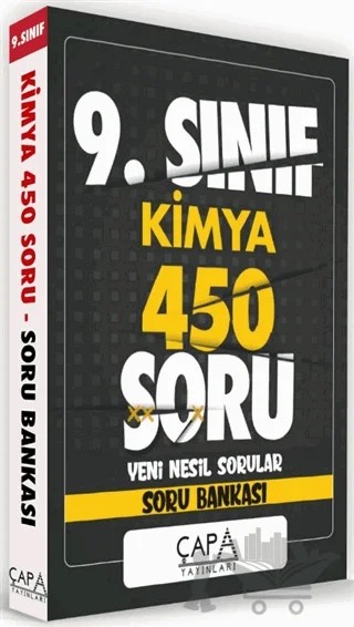 9. Sınıf Kimya 450 Soru Yeni Nesil Sorular - Soru Bankası – Kolektif – Çapa Yayınları kitap kapağı