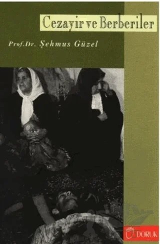 Cezayir ve Berberiler – Şehmus Güzel – Doruk Yayınları kitap kapağı