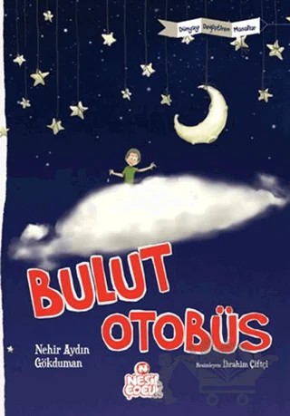 Bulut Otobüs – Nehir Aydın Gökduman – Nesil Çocuk Yayınları kitap kapağı