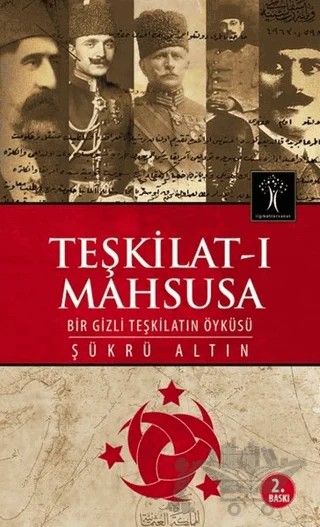 Teşkilat-ı Mahsusa – Şükrü Altın – İlgi Kültür Sanat Yayınları kitap kapağı