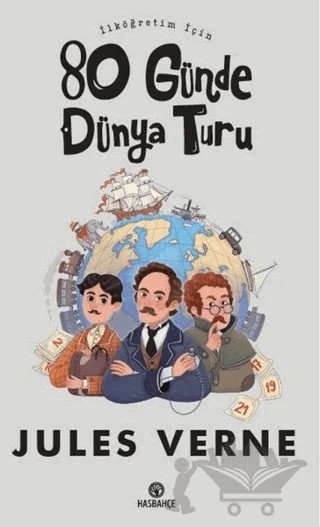 İlköğretim İçin 80 Günde Dünya Turu – Jules Verne – Hasbahçe kitap kapağı