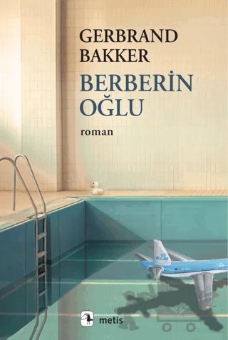 Berberin Oğlu – Gerbrand Bakker – Metis Yayınları kitap kapağı