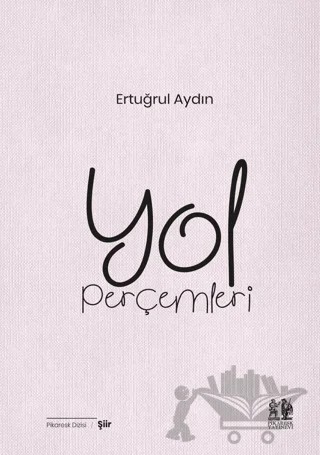 Yol Perçemleri – Ertuğrul Aydın – Pikaresk Yayınevi kitap kapağı