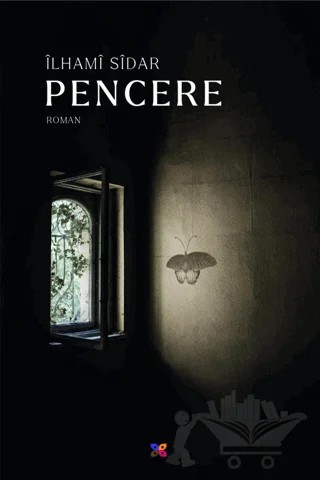 Pencere – İlhami Sidar – Lis Basın Yayın kitap kapağı