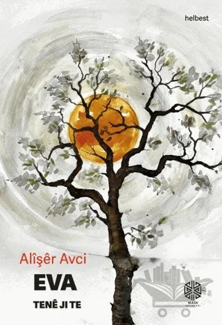 Eva Tene Jıte – Alişer Avcı – Mask Yayınları kitap kapağı