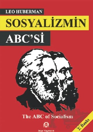 Sosyalizmin ABC’si – Leo Huberman – Arya Yayıncılık kitap kapağı