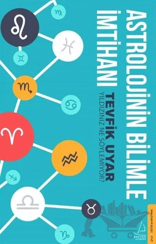 Astrolojinin Bilimle İmtihanı – Tevfik Uyar – Destek Yayınları kitap kapağı