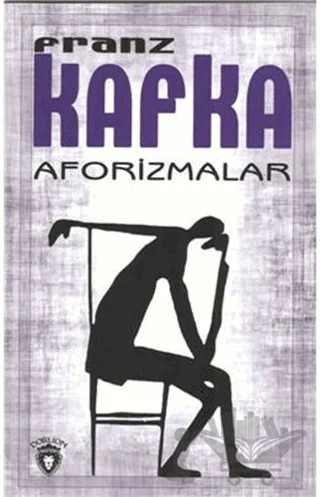 Aforizmalar – Franz Kafka – Dorlion Yayınları kitap kapağı