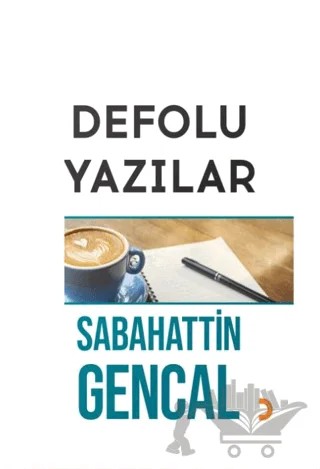 Defolu Yazılar – Sabahattin Gencal – Cinius Yayınları kitap kapağı