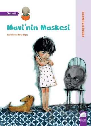 Mavi'nin Maskesi – Ricardo Alcantara – Final Kültür Sanat Yayınları kitap kapağı