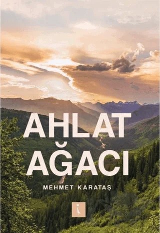 Ahlat Ağacı – Mehmet Karataş – İkinci Adam Yayınları kitap kapağı