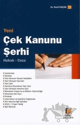Yeni Çek Kanunu Şerhi – Nazif Kaçak – Adalet Yayınevi kitap kapağı