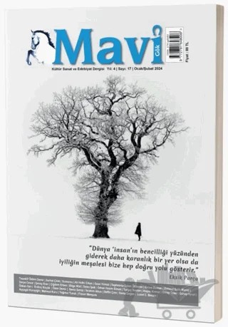 Mavi Gök Kültür Sanat Edebiyat Dergisi Sayı: 17 - Ocak Şubat 2024 – Mavi Gök Dergisi Yayınları kitap kapağı