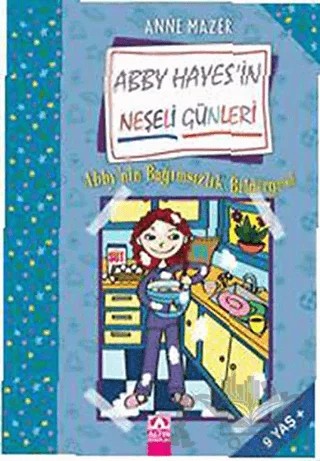 Abby’nin Bağımsızlık Bildirgesi – Anne Mazer – Altın Kitaplar kitap kapağı